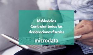 Software para controlar las declaraciones fiscales MsModelos